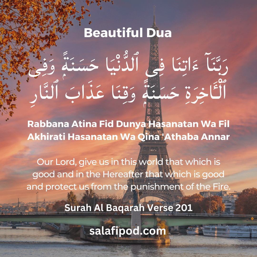 Rabbana Atina Fid Dunya Full Dua With Meaning Benefits Salafipod