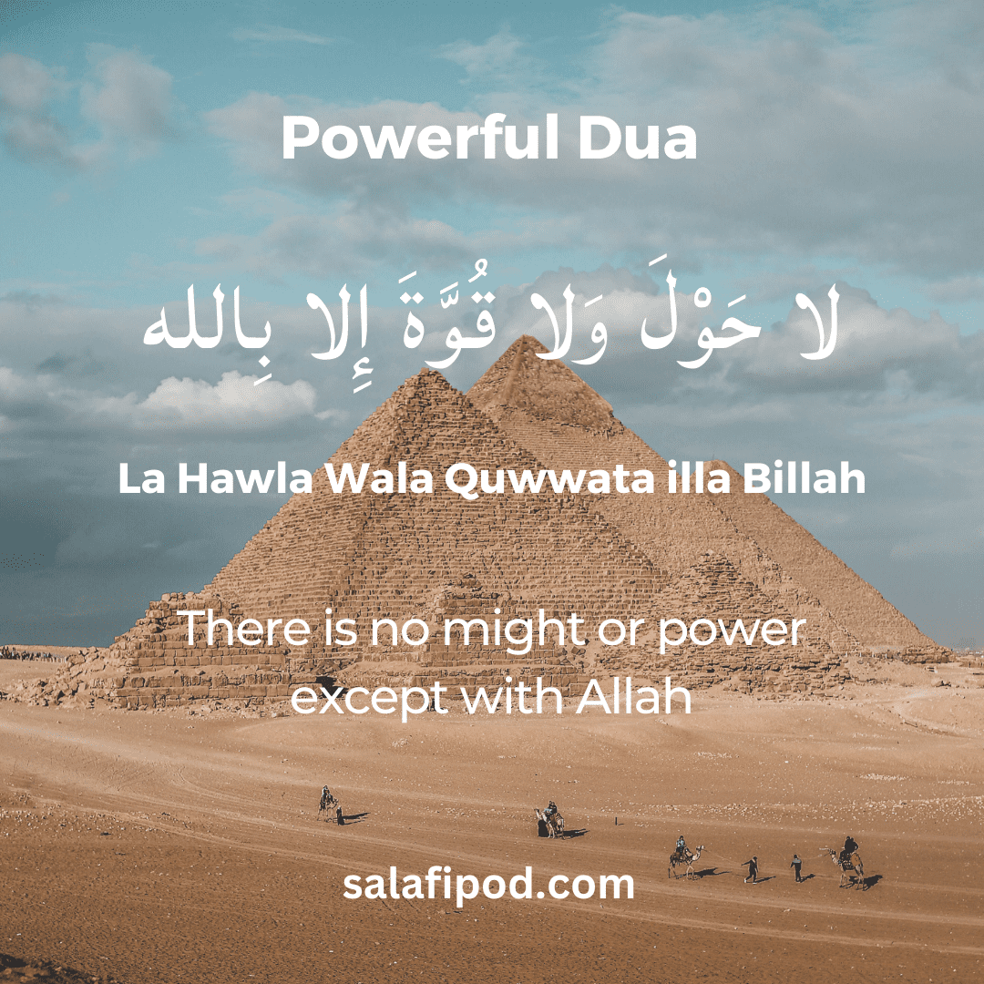 La Hawla Wala Quwwata Illa Billah - Powerful Dua, Meaning & Benefits ...